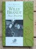Rut Brandt - Willy Brandt - Mąż i Polityk